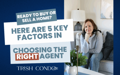 Ready to Buy or Sell a Home? Here Are 5 Key Factors in Choosing the Right Agent