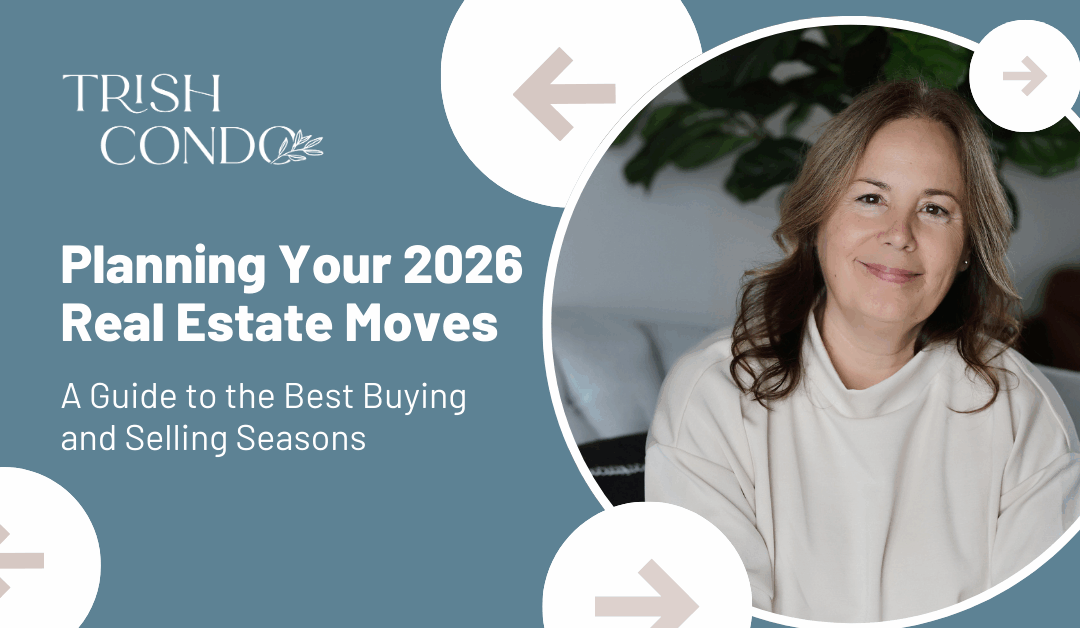 Planning Your 2026 Real Estate Moves: A Guide to the Best Buying and Selling Seasons