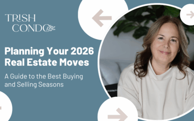 Planning Your 2026 Real Estate Moves: A Guide to the Best Buying and Selling Seasons