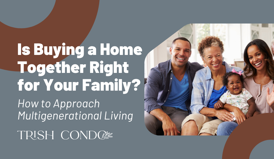 Is Buying a Home Together Right for Your Family?